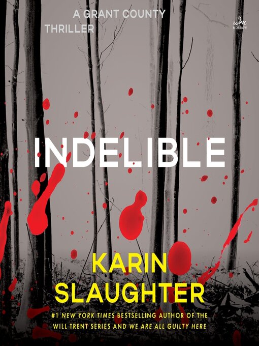 Title details for Indelible by Karin Slaughter - Available